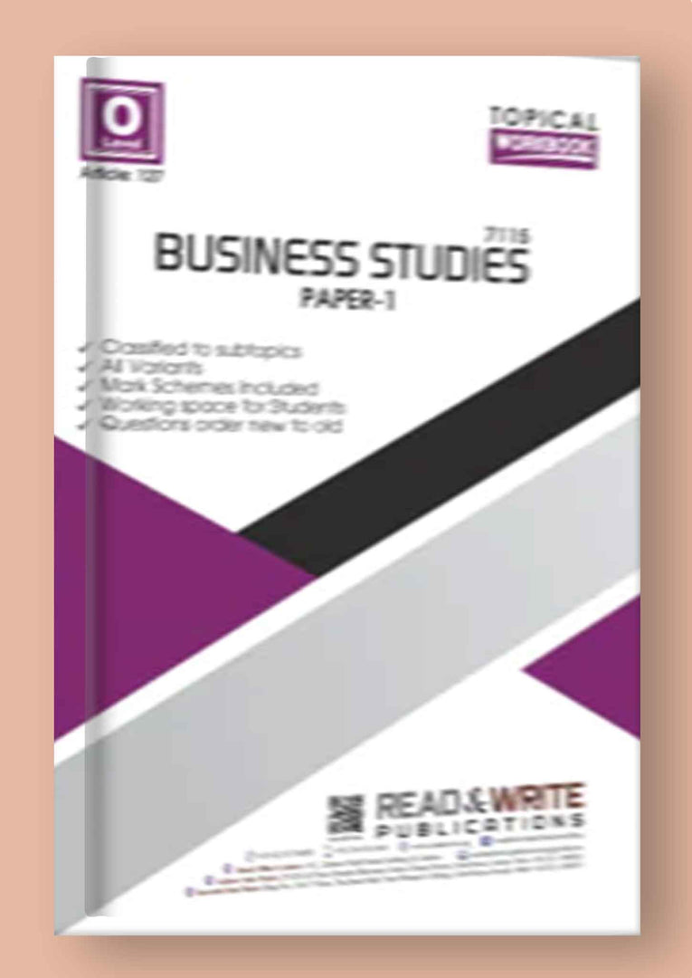 Cambridge IGCSE/O-Level Business Studies (0450/7115) P-1 Topical Workbook by Editorial Board R&W 127