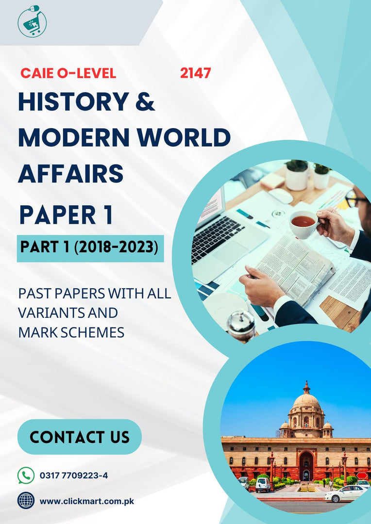 Cambridge O-Level History & MWA (2147) P-1 Past Papers Part-1 (2020-2023)