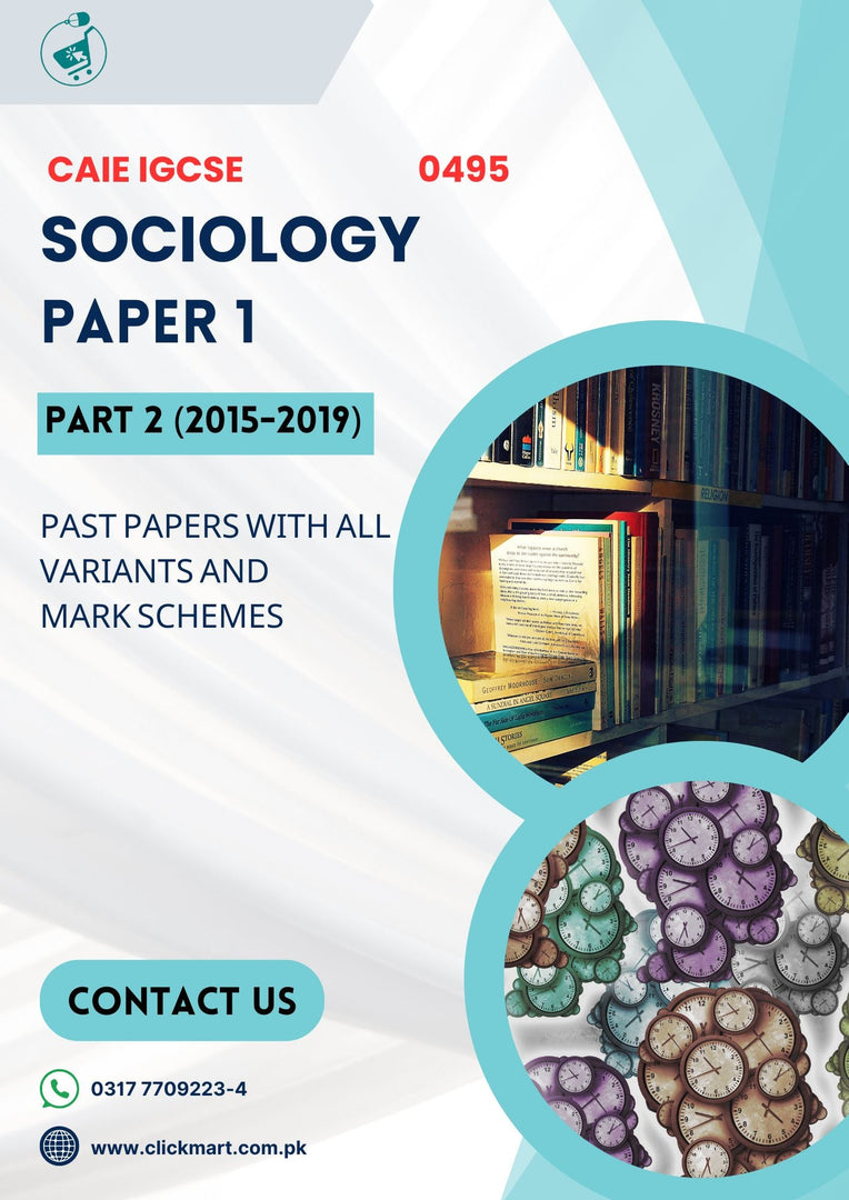 Cambridge IGCSE Sociology (0495) P-1 Past Papers Part-2 (2015-2019)