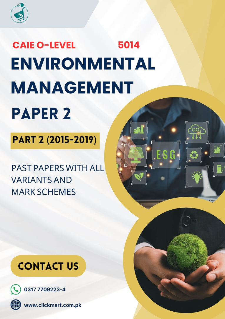 Cambridge O-Level Environmental Management (5014) P-2 Past Papers Part-2 (2015-2019)