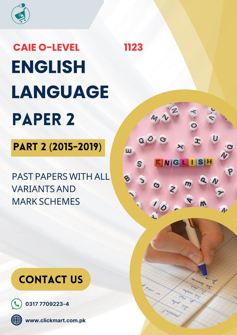 Cambridge O-Level English Language (1123) P-2 Past Papers Part-2 (2015-2019)