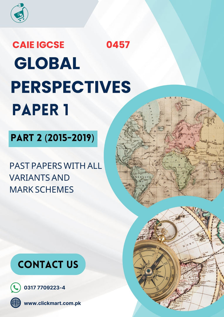 Cambridge IGCSE Global Perspectives (0457) P-1 Past Papers Part-2 (2015-2019) - Click Mart