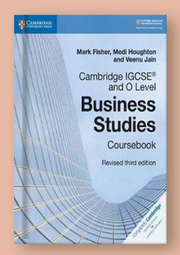 Cambridge O-Level/IGCSE Business Studies (7115/0450) Coursebook Revised (3rd Edition)