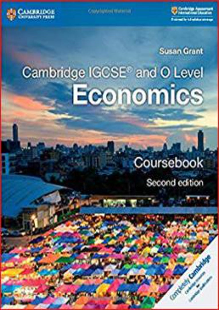 Cambridge IGCSE/O-Level Economics (0455/2281) Coursebook (2nd Edition)