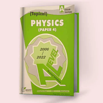 Cambridge A-Level Physics (9702) P-4 (Topical) RedSpot Updated Year 2023